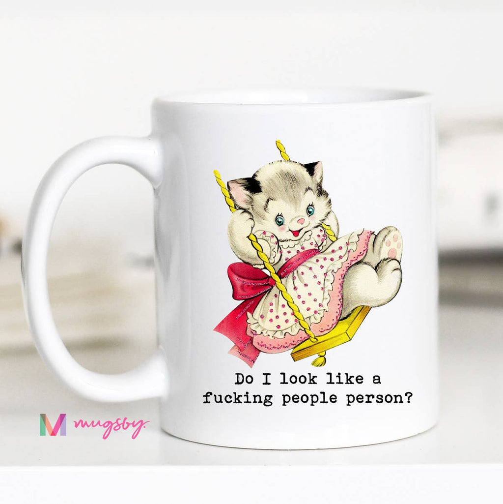 Do I Look Like a People Person Funny Coffee Mug
