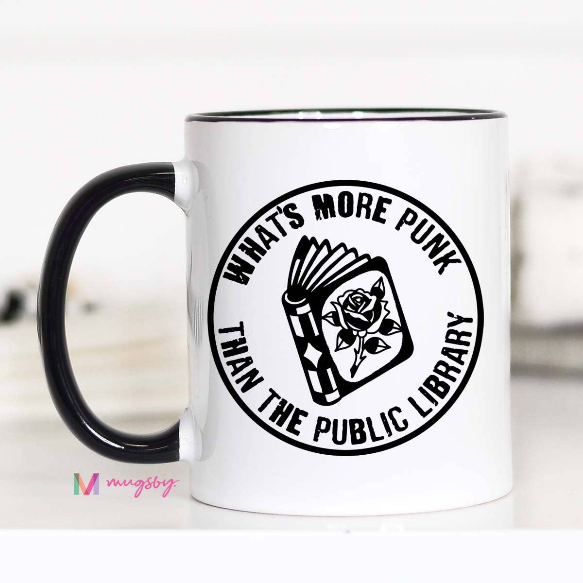 What’s More Punk Than The Public Library Funny Reader Mug