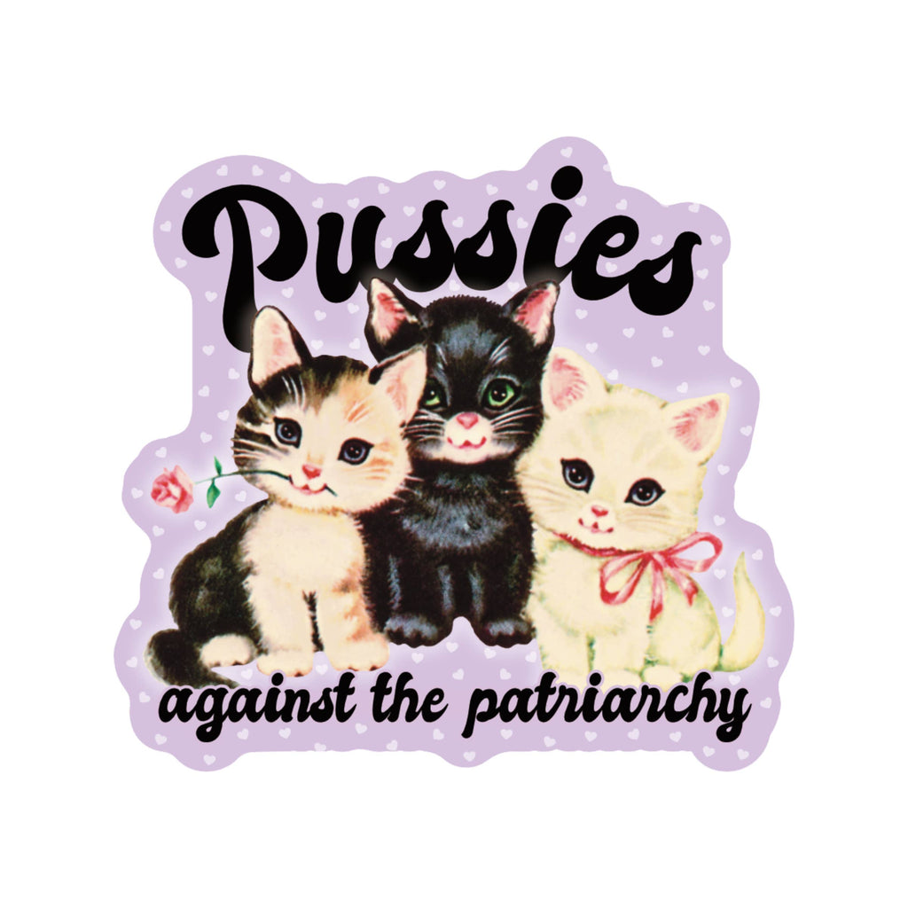 Feminist Rights Cat Patriarchy High Quality Vinyl Sticker