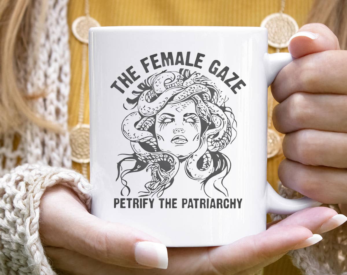 The Female Gaze - Feminist Women's Rights Coffee Mug
