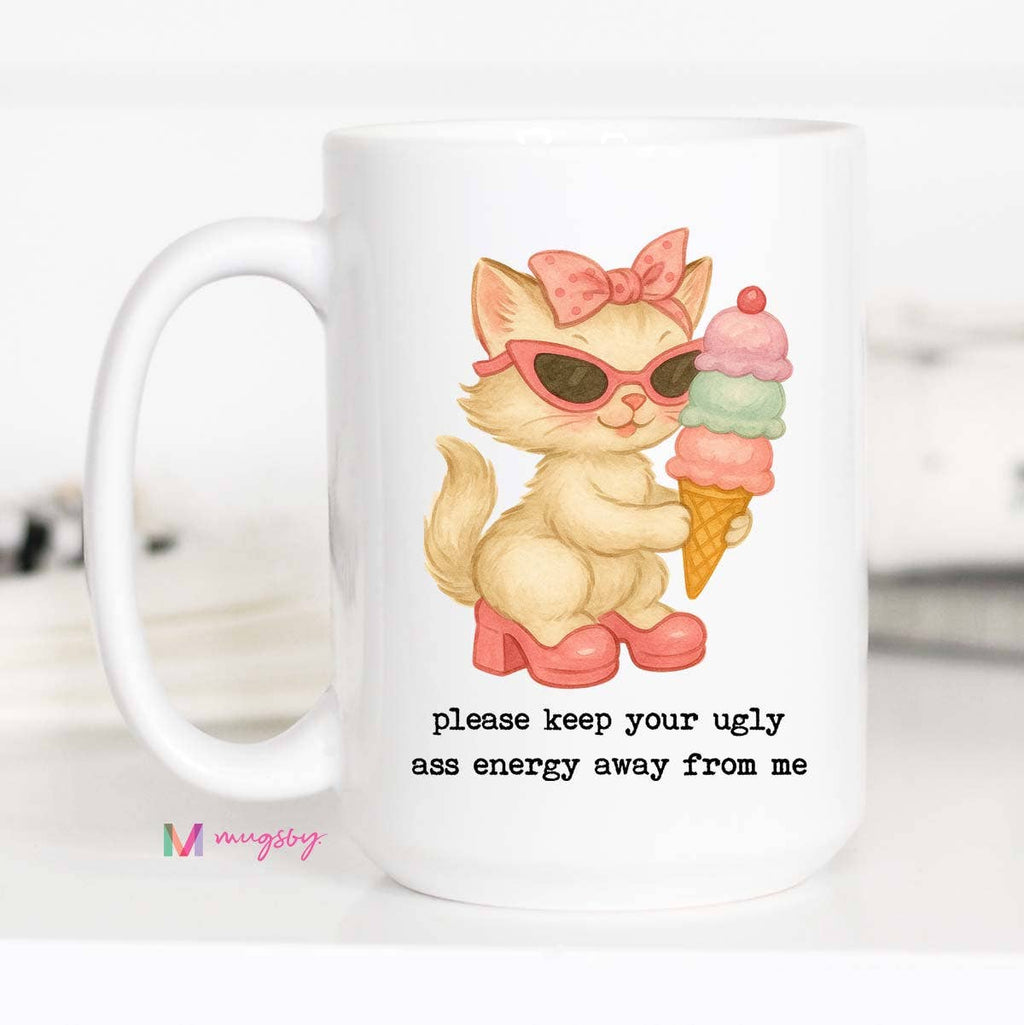Keep Your Energy Away Funny Cat Mug Gift for Friends