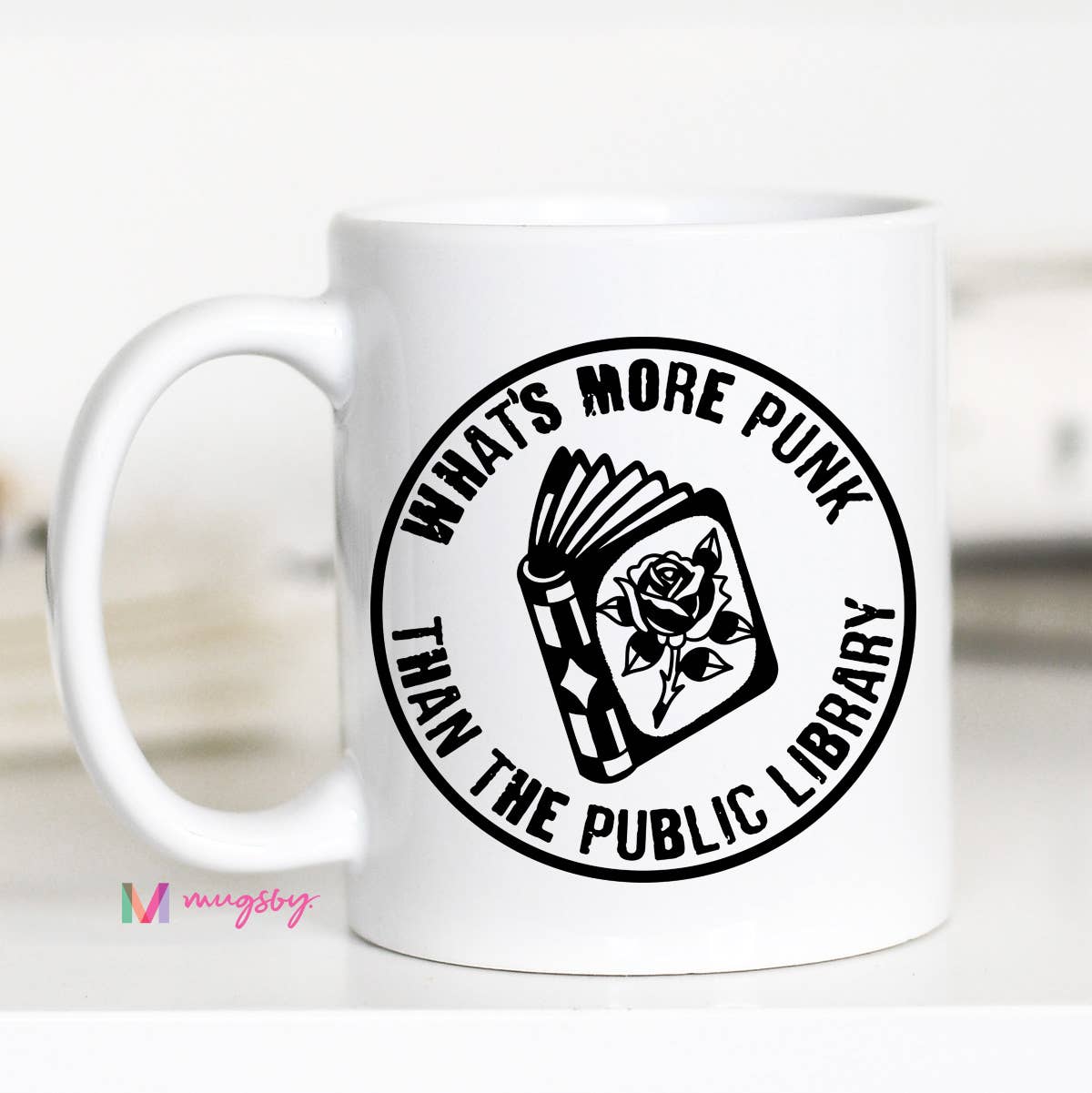 What’s More Punk Than The Public Library Funny Reader Mug