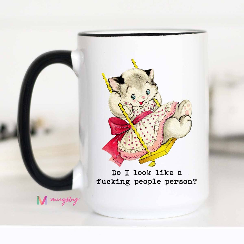 Do I Look Like a People Person Funny Coffee Mug