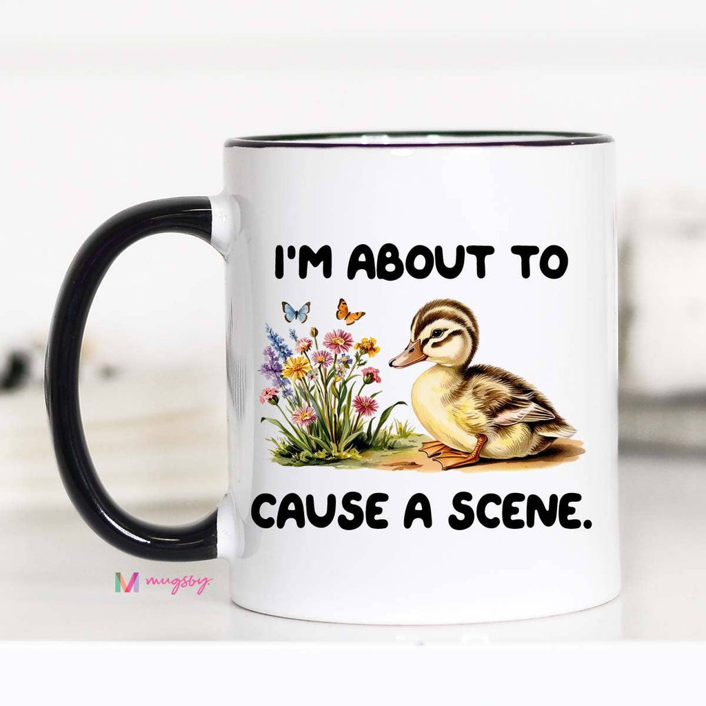 Cause a Scene Funny Coffee Mug, Funny mug, Funny Ceramic Mug, Coffee Mug