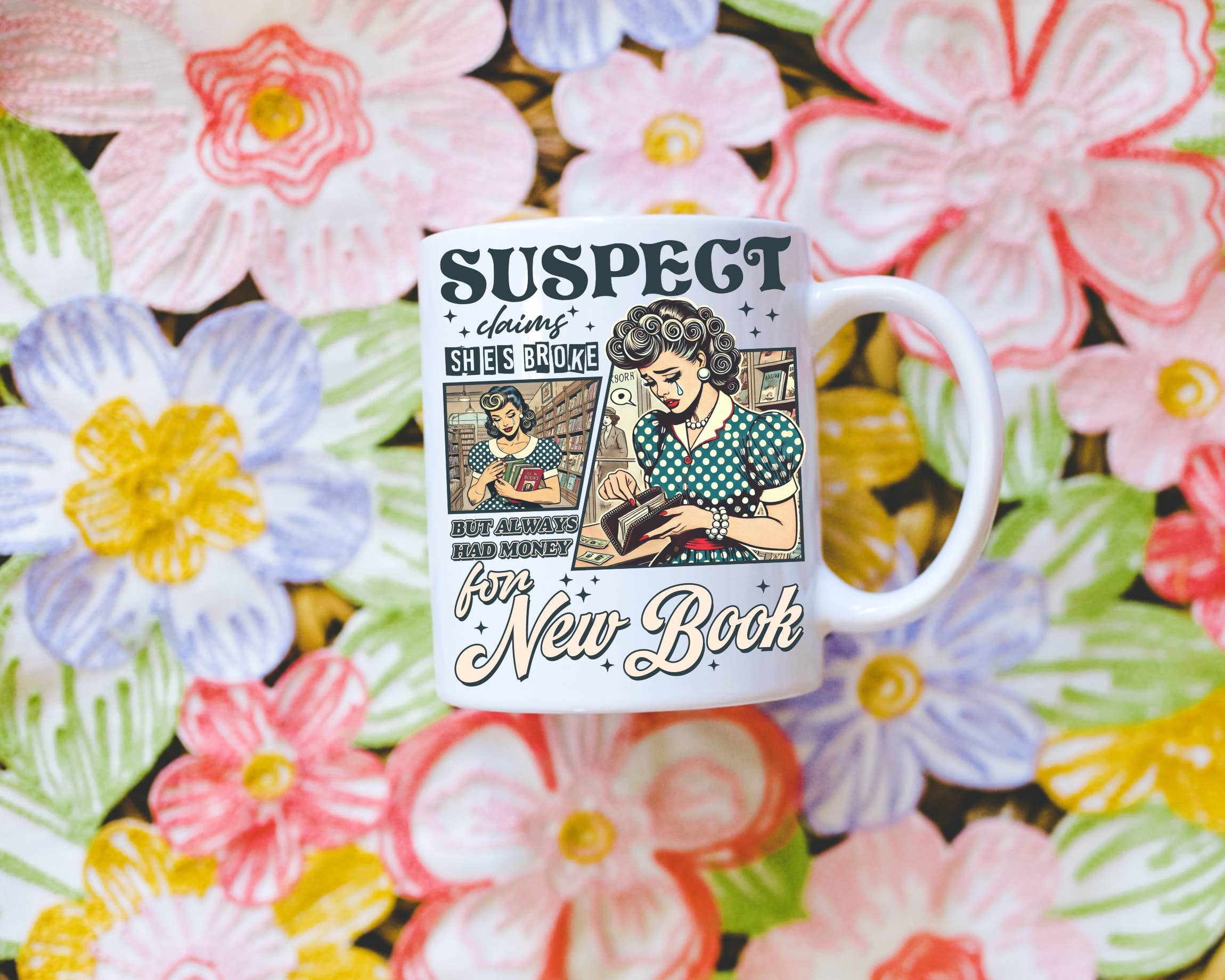 Always Has M*ney For a New Book Bookish Mug